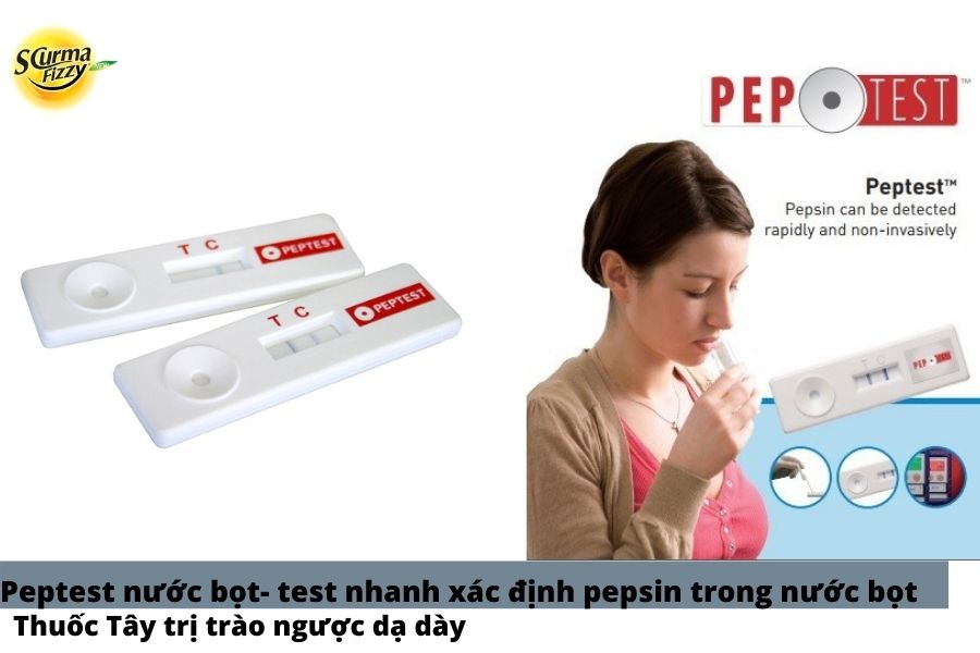 Peptest- test nhan giúp xác định pepsin trong nước bọt
