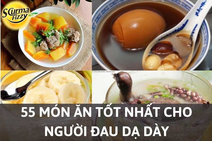 55-mon-an-tot-nhat-cho-nguoi-dau-da-day