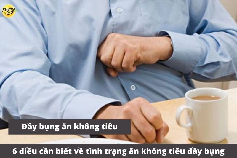 6-dieu-can-biet-ve-tinh-trang-an-khong-tieu-day-bung-anh-dai-dien