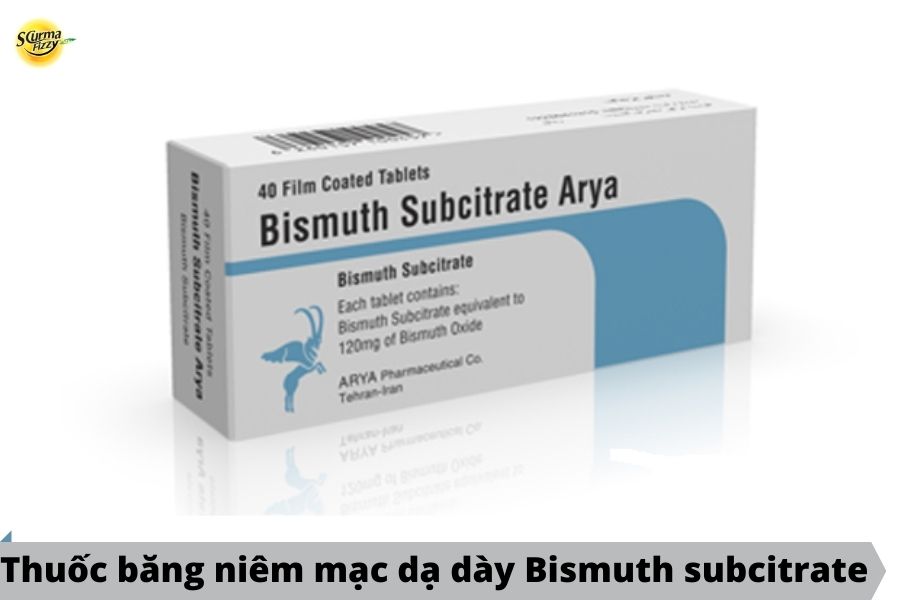 Thuốc băng niêm mạc dạ dày Bismuth subcitrate