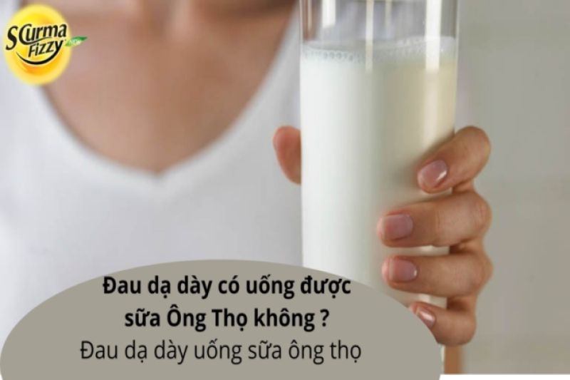 Đau dạ dày có uống đượcc sữa ông thọ không?